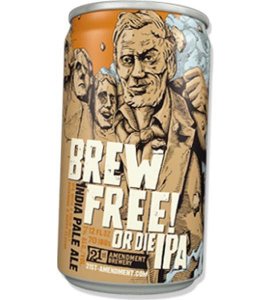 21st Amendment Brew Free! Or Die IPA
